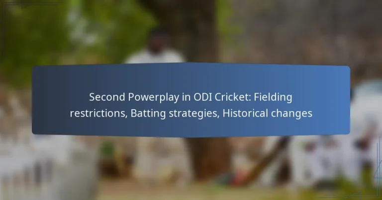 Second Powerplay in ODI Cricket: Fielding restrictions, Batting strategies, Historical changes